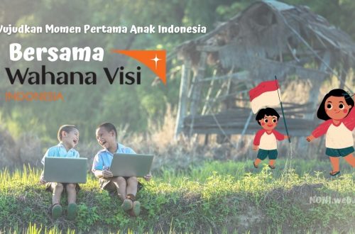 Wujudkan Momen Pertama Anak Indonesia Bersama WVI
