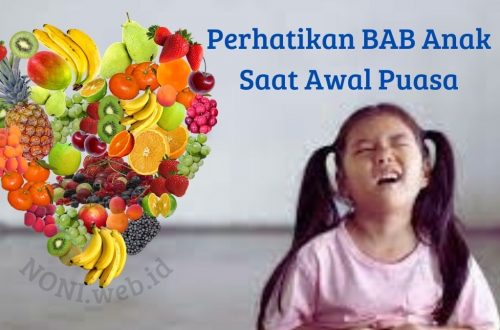 Perhatikan BAB Anak Saat Awal Puasa